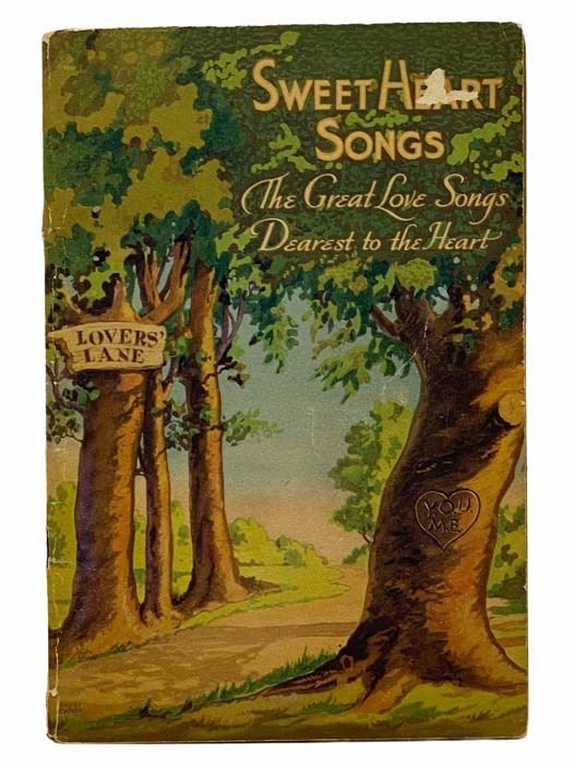 Item #2306573 Sweetheart Songs: The Great Love Songs Dearest to the Heart.