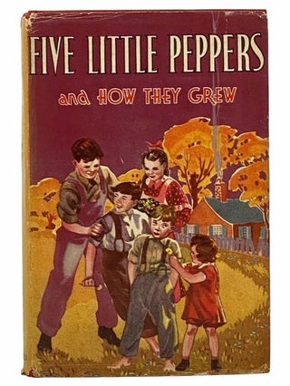 Item #2306706 Five Little Peppers and How They Grew (Boys and Girls Classics). Margaret Sidney