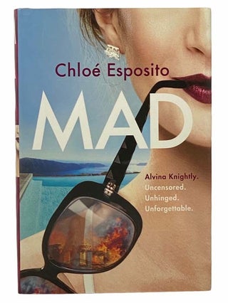 Item #2307252 Mad: A Novel. Chloe Esposito