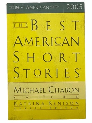 Item #2307759 The Best American Short Stories 2005. Michael Chabon
