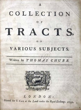 A Collection of Tracts, on Various Subjects