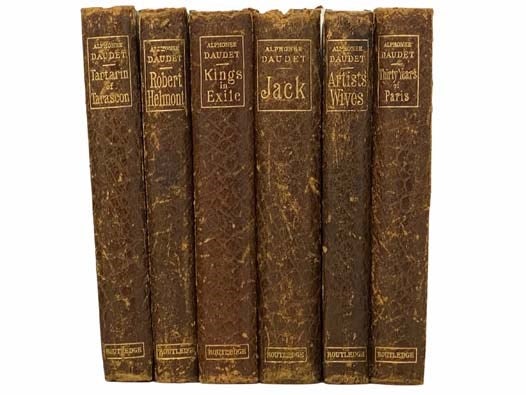 Item #2308447 Thirty Years of Paris and of My Literary Life; Artists' Wives; Jack; Kings in Exile; Robert Helmont: Diary of a Recluse, 1870-1871; Tartarin of Tarscon: Traveller, "Turk," and Lion-Hunter (Six Volume Set). Alphonse Daudet, Laura Ensor, E. Bartow.