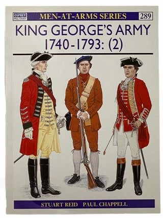 King George's Army, 1740-93 (2) (Men-At-Arms Series, No. 289