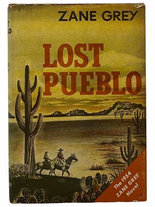 Item #2309111 Lost Pueblo. Zane Grey.