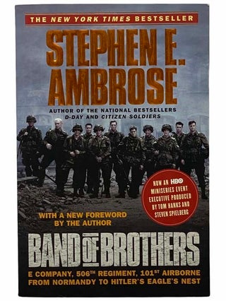 Item #2309156 Band of Brothers: E Company, 506th Regiment, 101st Airborne from Normandy to...