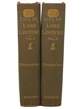 Life of Lord Lawrence, in Two Volumes