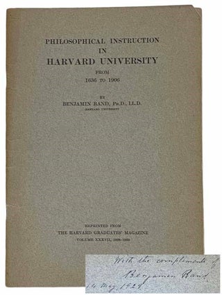 Item #2309463 Philosophical Instruction in Harvard University from 1636 to 1906. Benjamin Rand