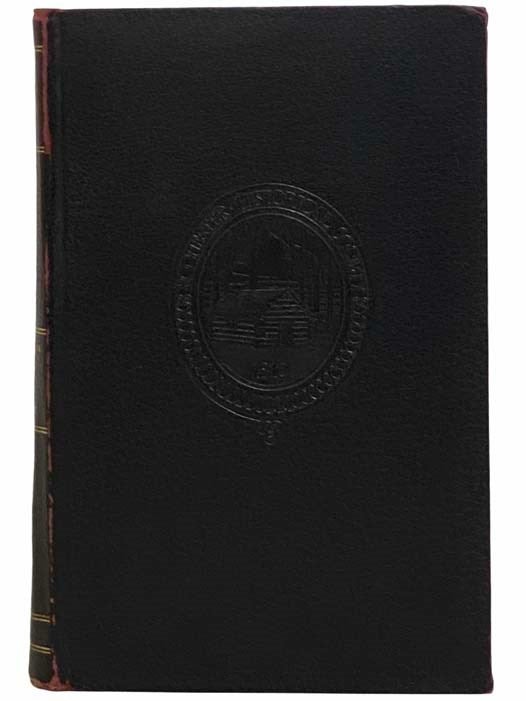 Item #2309470 The Rochester Historical Society: Publication Fund Series Volume V [5]. Edward R. Foreman, Charles H. Wiltsie.
