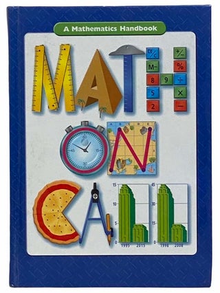 Item #2309568 Math on Call: A Mathematics Handbook (Grades 6-8). Great Source Education Group
