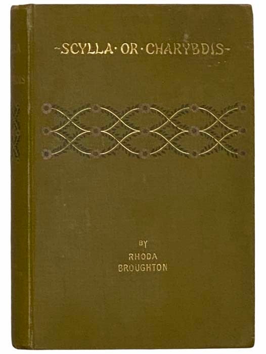 Item #2309639 Scylla or Charybdis? A Novel (Appletons' Town and Country Library, No. 177. Rhoda Broughton.