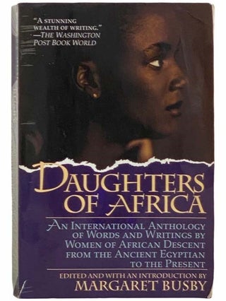 Item #2309823 Daughters of Africa: An International Anthology of Words and Writings by Women of...