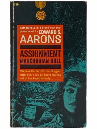Item #2309992 Assignment: Manchurian Doll (Sam Durell No. 18). Edward S. Aarons