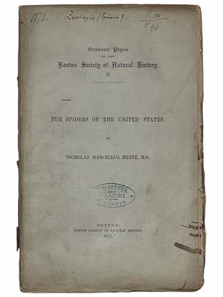 Item #2310189 The Spiders of the United States. A Collection of the Arachnological Writings of...