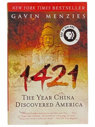 Item #2310419 1421: The Year China Discovered America. Gavin Menzies