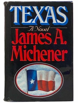 Item #2310492 Texas: A Novel. James A. Michener