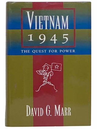 Item #2310701 Vietnam, 1945: The Quest for Power. David G. Marr