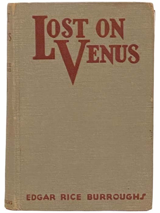 Item #2311228 Lost on Venus (Venus Series Book 2). Edgar Rice Burroughs.