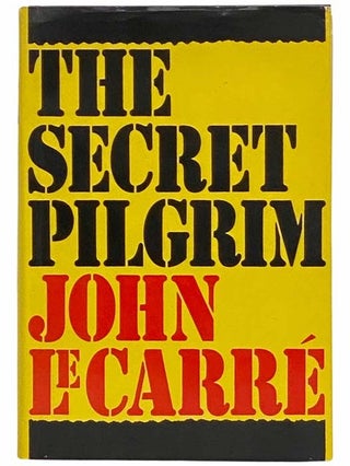 Item #2312060 The Secret Pilgrim (The George Smiley Series No. 8). John Le Carre