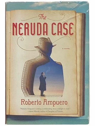 Item #2312079 The Neruda Case. Roberto Ampuero