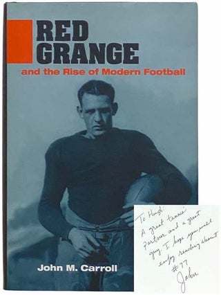 Item #2312160 Red Grange and the Rise of Modern Football (Sport and Society). John M. Carroll