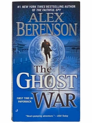 Item #2312171 The Ghost War (A John Wells Novel). Alex Berenson