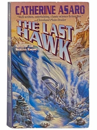 Item #2312354 The Last Hawk. Catherine Asaro