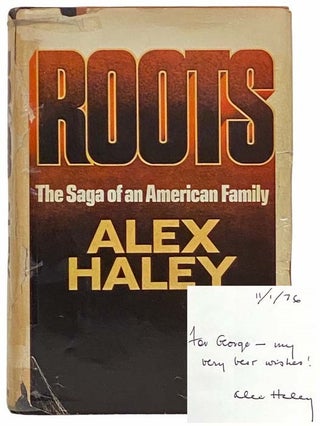 Item #2312386 Roots: The Saga of an American Family. Alex Haley