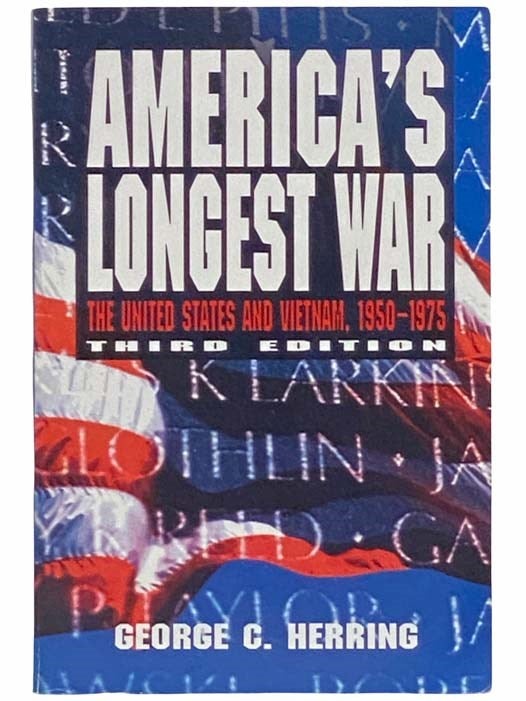 Item #2312634 America's Longest War: The United States and Vietnam, 1950-1975. George C. Herring.