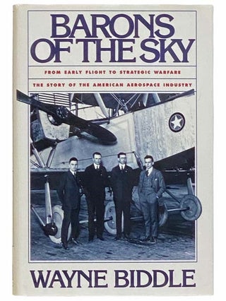 Item #2312817 Barons of the Sky: From Early Flight to Strategic Warfare - The Story of the...