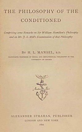 The Philosophy of the Conditioned
