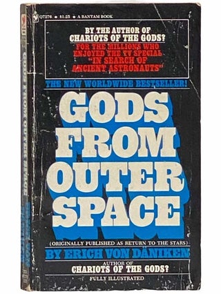 Item #2313035 Gods from Outer Space (Bantam Q7276). Erich Von Daniken