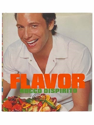 Item #2313112 Flavor. Rocco Dispirito, Kris Sherer