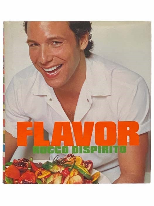 Item #2313112 Flavor. Rocco Dispirito, Kris Sherer.