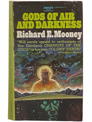 Item #2313134 Gods of Air and Darkness. Richard E. Mooney