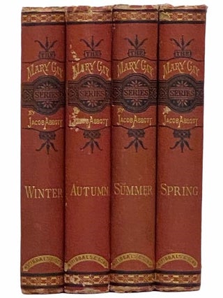 Mary Gay; or, Work for Girls, in Four Volumes: Work for Spring; Work for Summer; Work for Autumn; Work for Winter (The Mary Gay Series)
