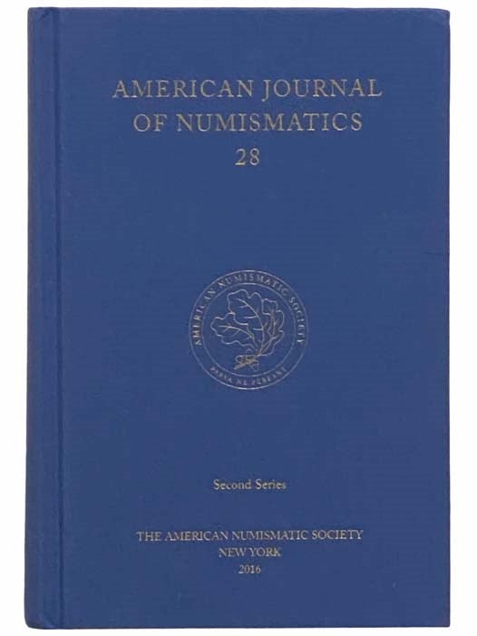 Item #2313192 American Journal of Numismatics, No. 28 (Second Series). The American Numismatic Society.