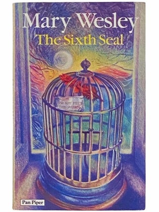 Item #2313221 The Sixth Seal. Mary Wesley