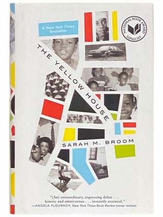 Item #2313231 The Yellow House. Sarah M. Broom