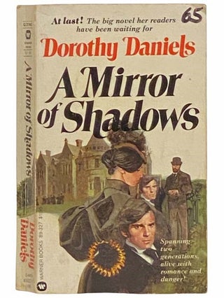 Item #2313286 A Mirror of Shadows. Dorothy Daniels
