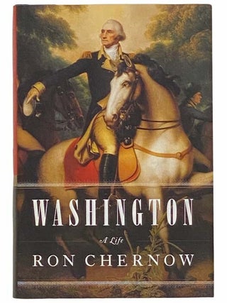 Item #2313497 Washington: A Life [George]. Ron Chernow