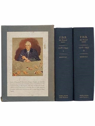 F.D.R. His Personal Letters, in Two Volumes [Franklin Delano Roosevelt]