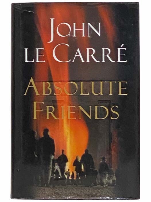 Absolute Friends Absolute Friends | John Le Carre | 2nd Printing