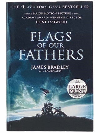 Item #2313623 Flags of Our Fathers (LARGE PRINT). James Bradley, Ron Powers