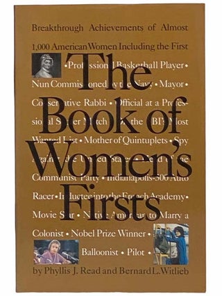 Item #2313693 Book of Women's Firsts: Breakthrough Achievements of Almost 1000 American Women....