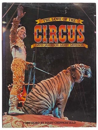 Item #2313823 The Love of the Circus. David Jamieson, Sandy Davidson