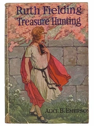 Item #2314025 Ruth Fielding Treasure Hunting; or, A Moving Picture That Became Real (Ruth...