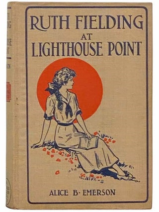 Item #2314036 Ruth Fielding at Lighthouse Point; or, Nita, the Girl Castaway (Ruth Fielding...