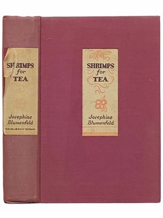 Item #2314491 Shrimps for Tea. Josephine Blumenfeld