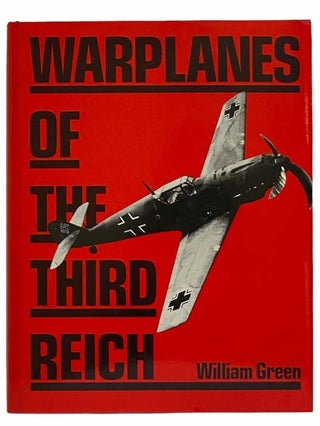 Item #2314654 Warplanes of the Third Reich. William Green