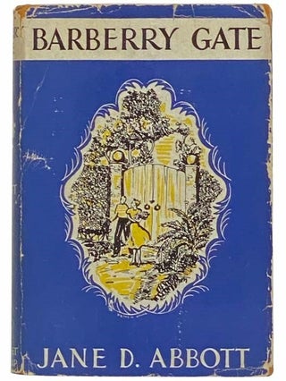 Item #2314822 Barberry Gate. Jane D. Abbott